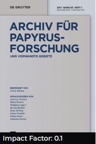 Archiv Fur Papyrusforschung Und Verwandte Gebiete