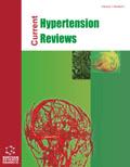 Current Hypertension Reviews