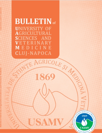 Bulletin Of University Of Agricultural Sciences And Veterinary Medicine Cluj-nap